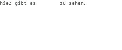hier gibt es zu sehen.